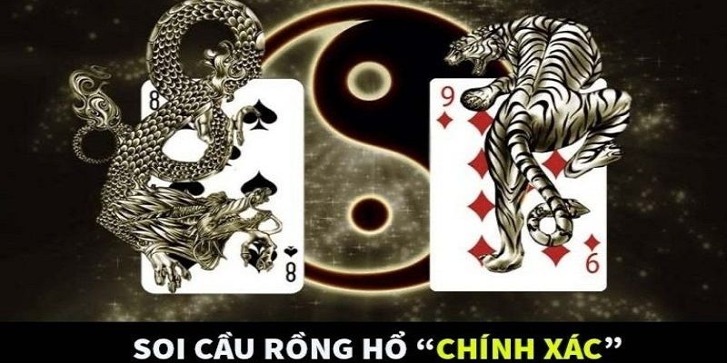 Thế nào là soi cầu Rồng Hổ trực tuyến 